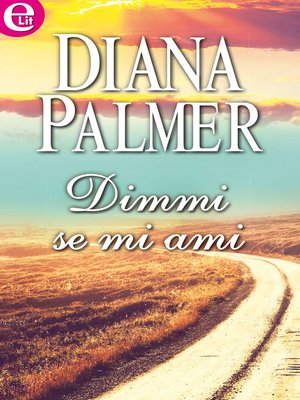 cover image of Dimmi se mi ami